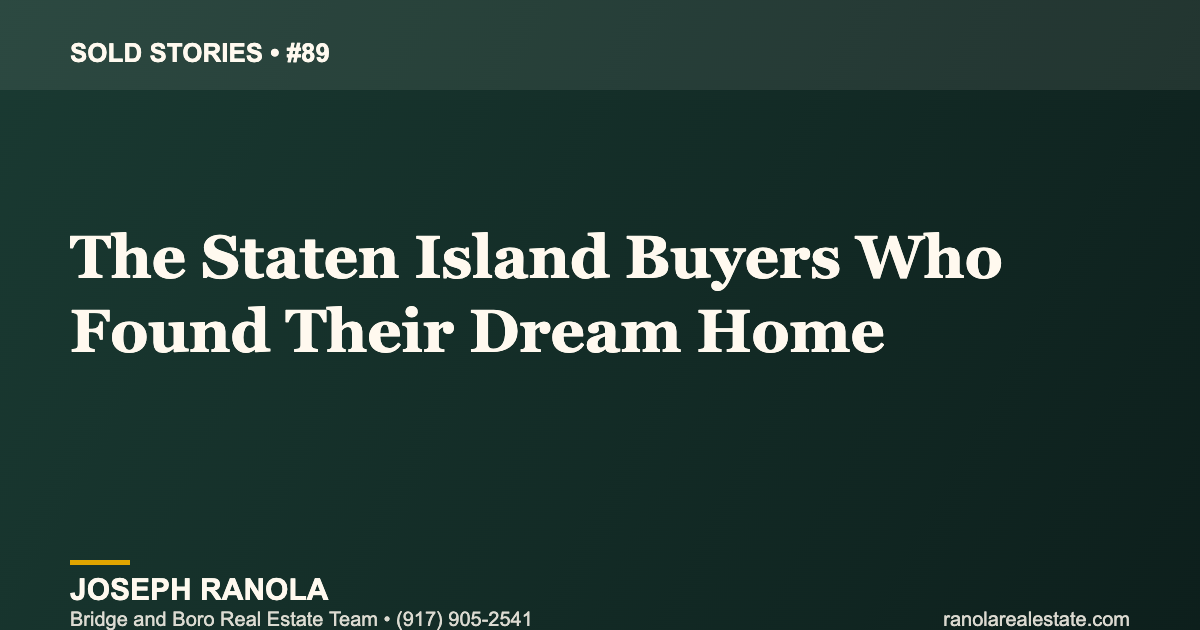 the-staten-island-buyers-who-found-their-dream-hom