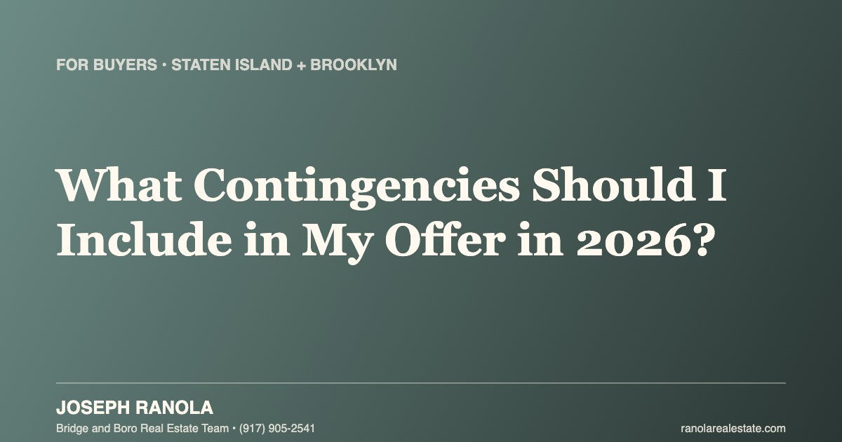 what-contingencies-should-i-include-in-my-offer-staten-island-brooklyn-2026-cover