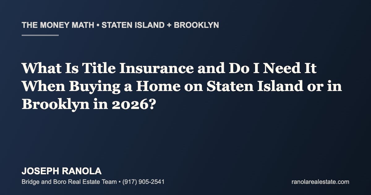 what-is-title-insurance-buying-home-staten-island-brooklyn-2026