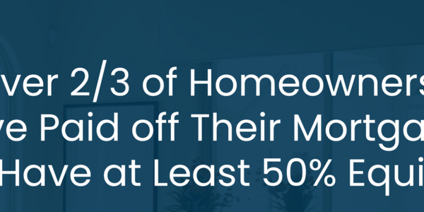 Most Homeowners Have a Lot of Equity
