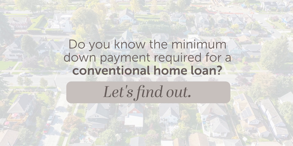 Do You Know the Minimum Down Payment for …