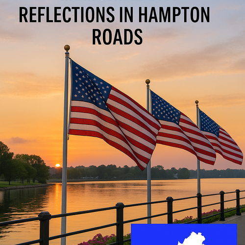 Honoring Our Heroes: Memorial Day Reflections in Hampton Roads