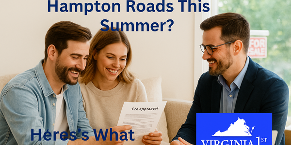 Thinking of Buying a Home in Hampton Roads …
