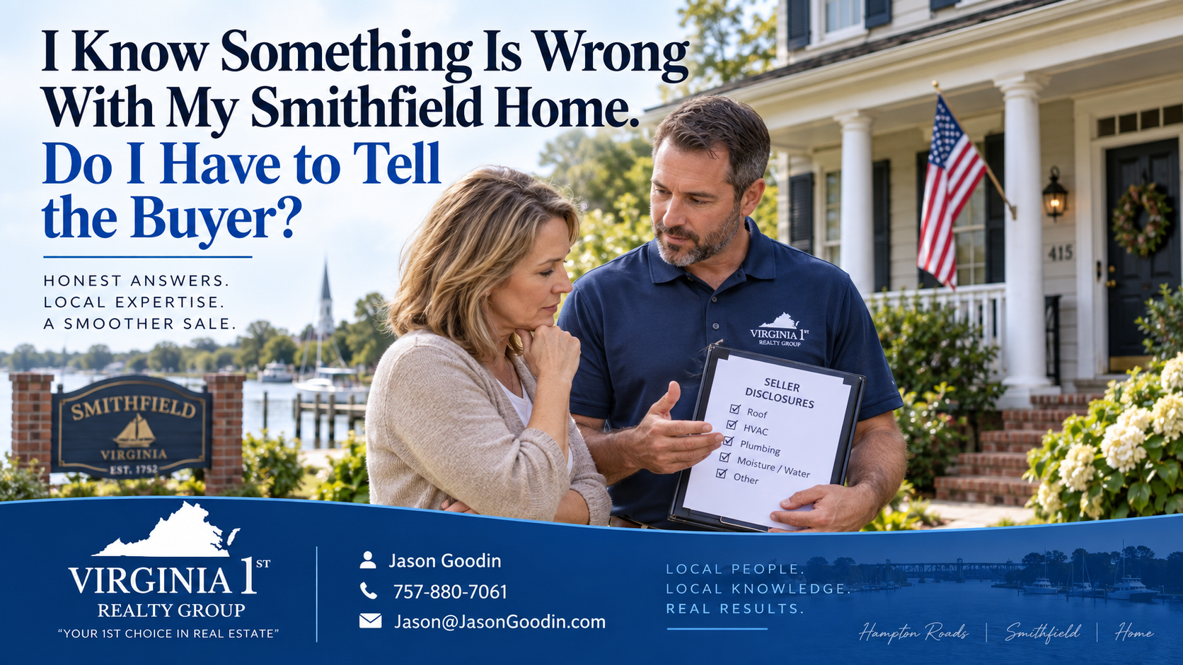 Smithfield VA seller discussing a known home problem and disclosure questions with a real estate agent – Virginia 1st Realty Group