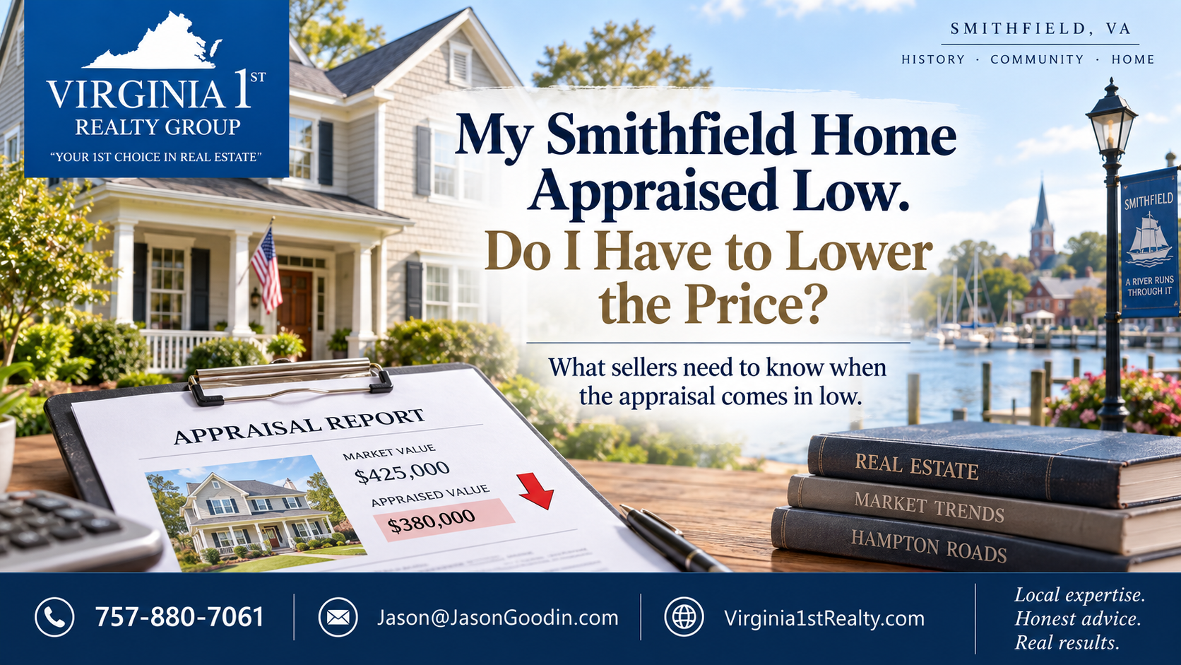 Smithfield VA home appraisal came in low – seller options from Virginia 1st Realty Group