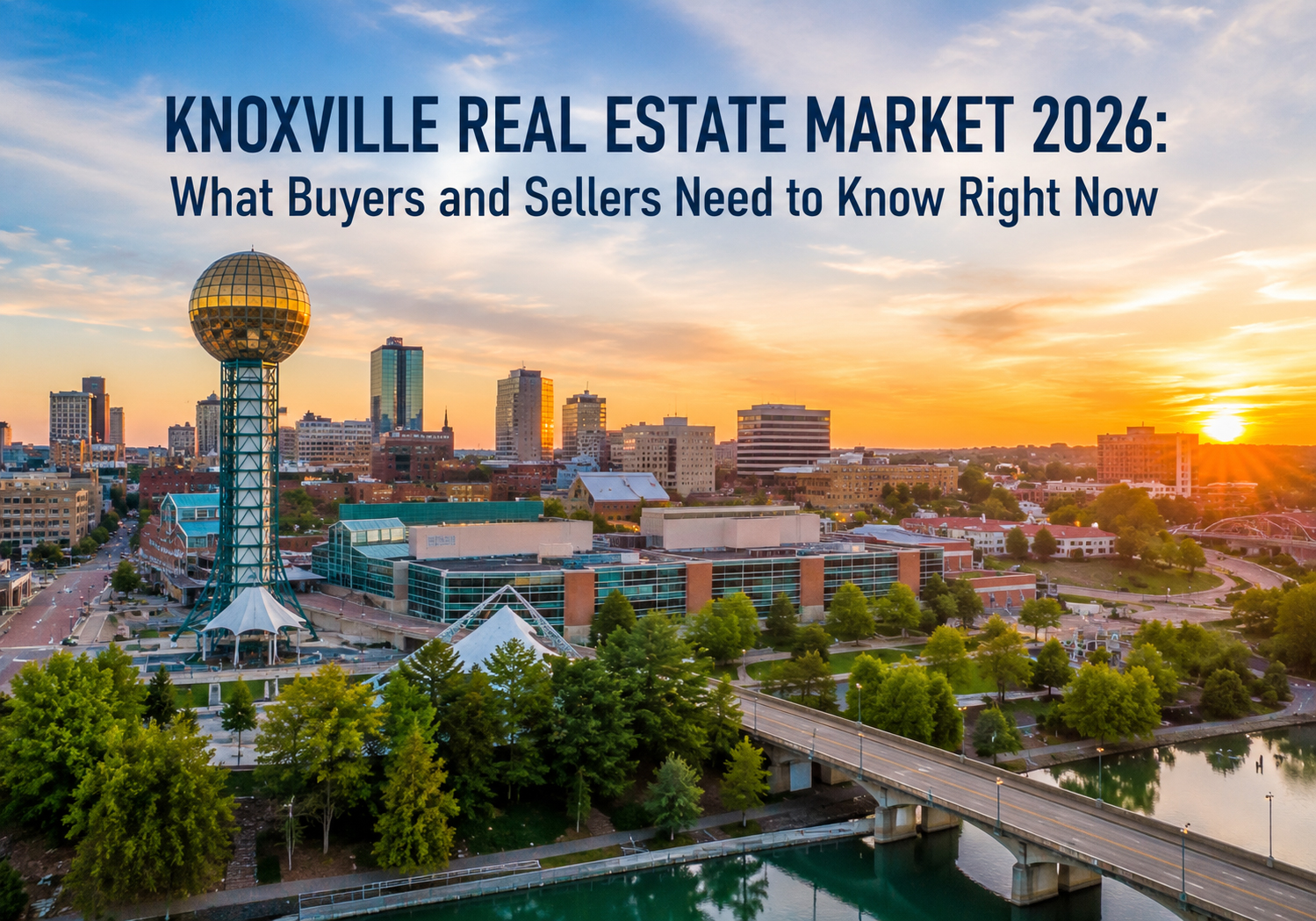 Knoxville-real-estate-market-buyer-and-seller-guide