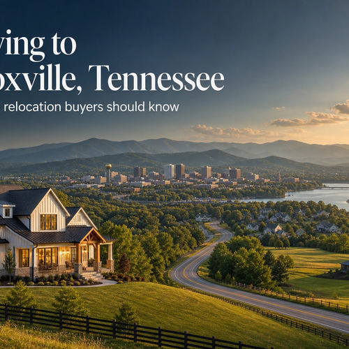 Moving to Knoxville, Tennessee? 12 Things to Know Before Buying a Home