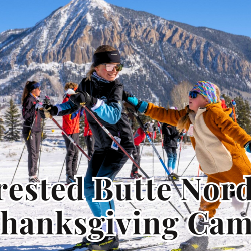 Crested Butte Nordic Thanksgiving Camp