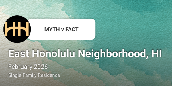 East Honolulu: February 2026 Market Update - Myth &hellip;