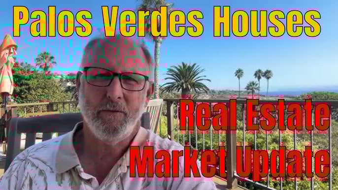 Palos Verdes Real Estate Market Update - Landslide Edition (Not a Landslide)