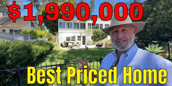 Best Priced Home in Palos Verdes will SELL &hellip;