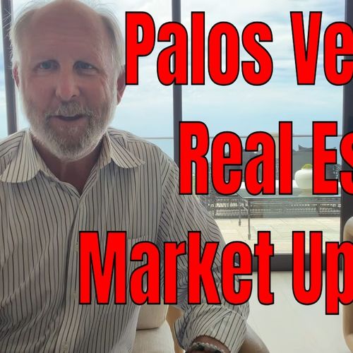 Real Estate Market Update for Palos Verdes Best Home Sales in June/July/ August 2026