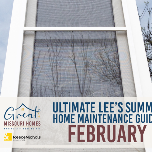 The Ultimate Lee's Summit Home Maintenance Guide: February
