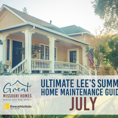 The Ultimate Lee's Summit Home Maintenance Guide: July