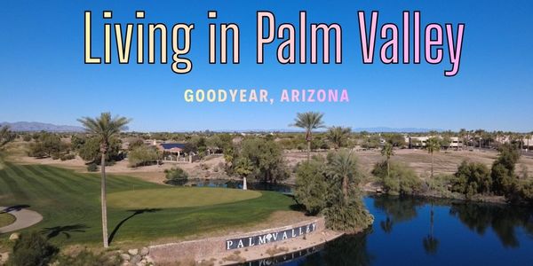 Palm Valley Goodyear AZ: A Complete Neighborhood Guide &hellip;