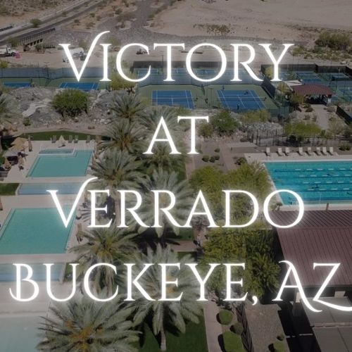 Victory at Verrado in Buckeye, AZ: The Complete 55+ Community Guide for Empty Nesters Ready to Downsize in West Valley Phoenix
