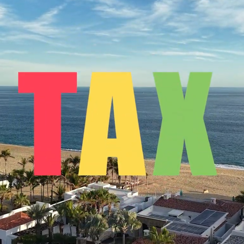 Property Taxes in Los Cabos: What Buyers Need to Know Before Investing