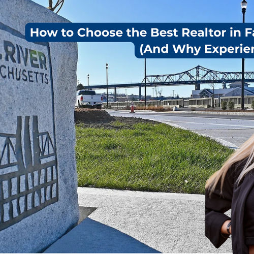 Best Realtor in Fall River MA? How to Choose the Right Real Estate Agent