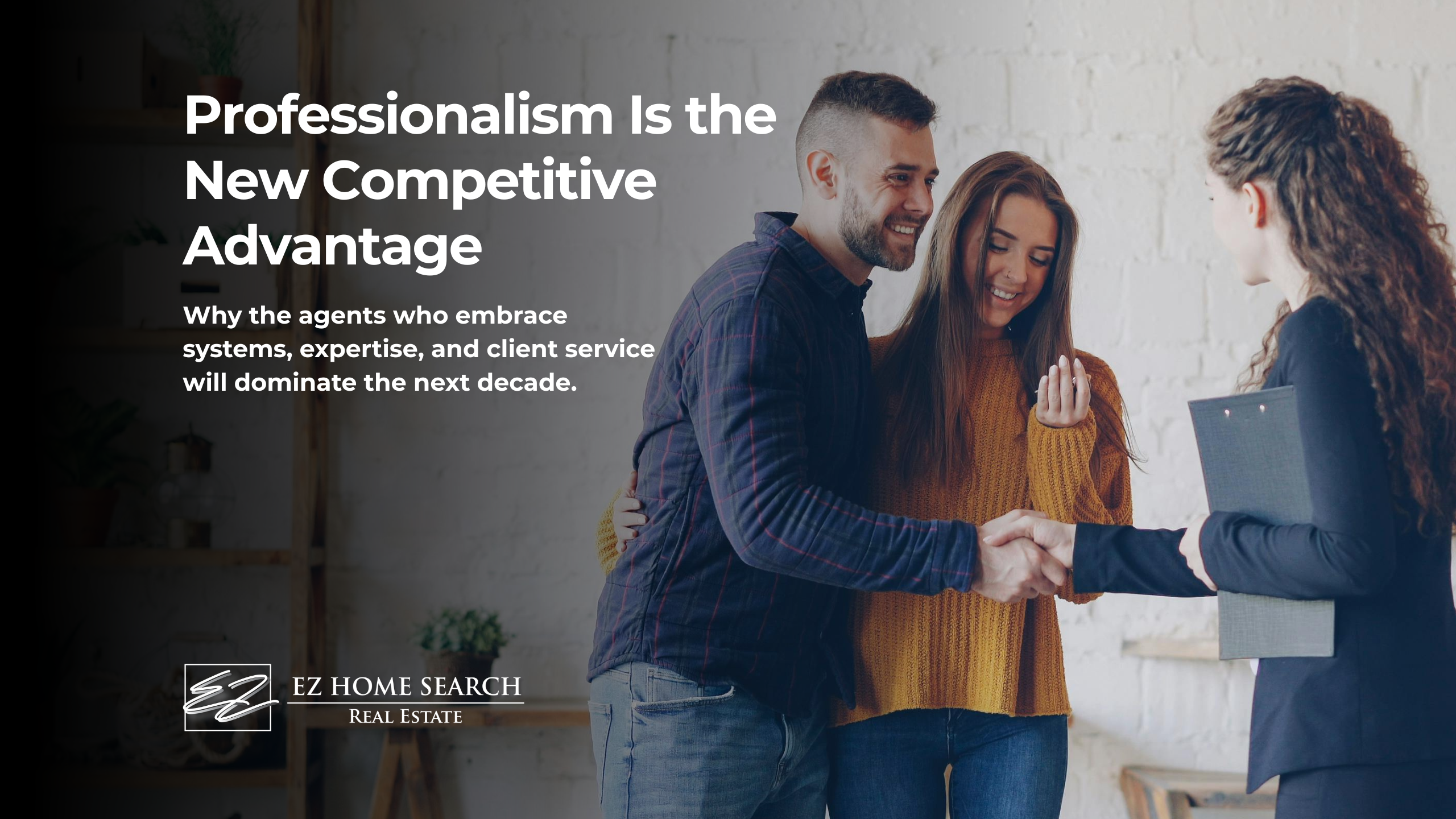 Why Professional Real Estate Agents Will Win in the Next Decade
