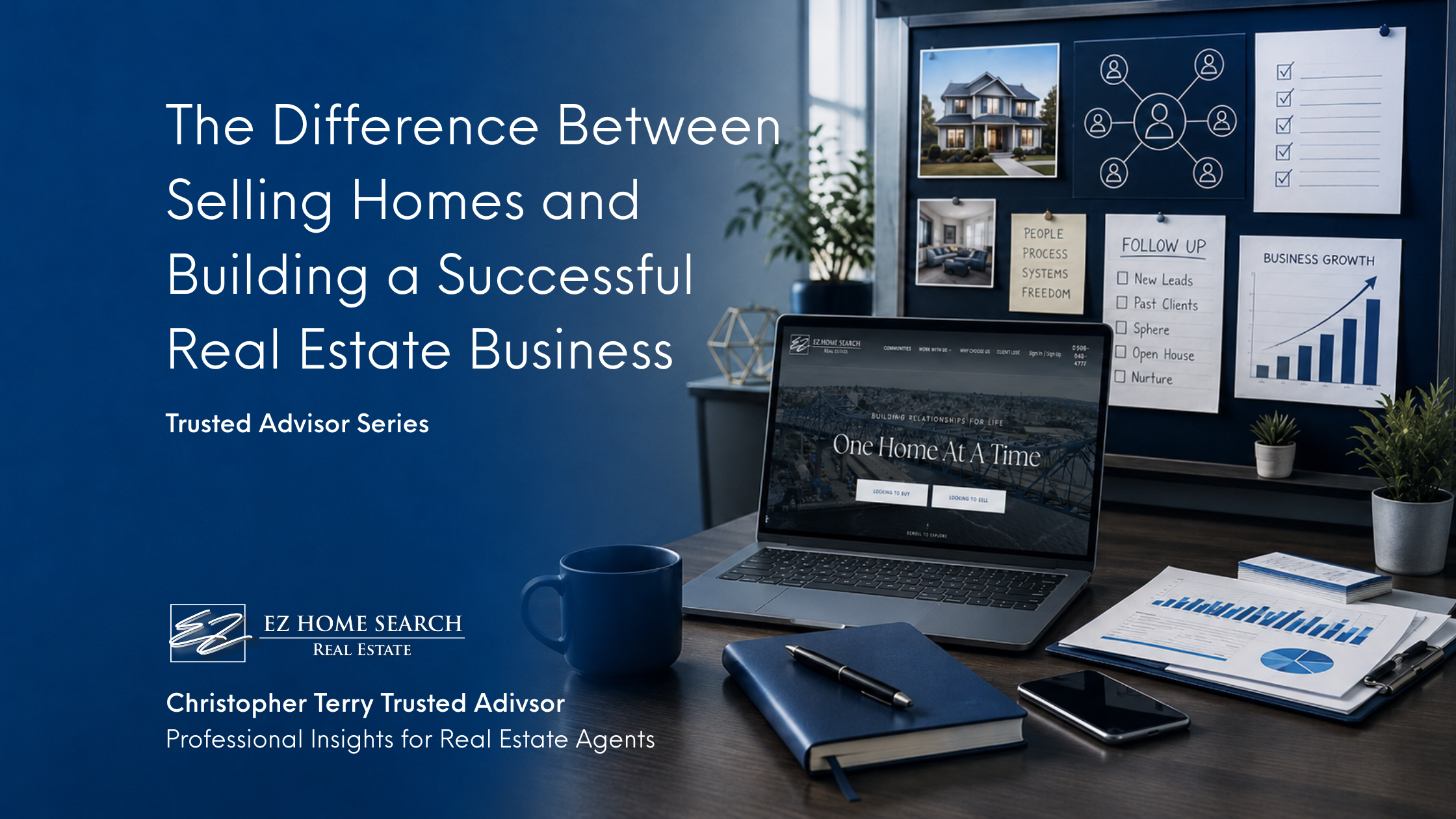 What is the difference between selling homes and building a real estate business?
