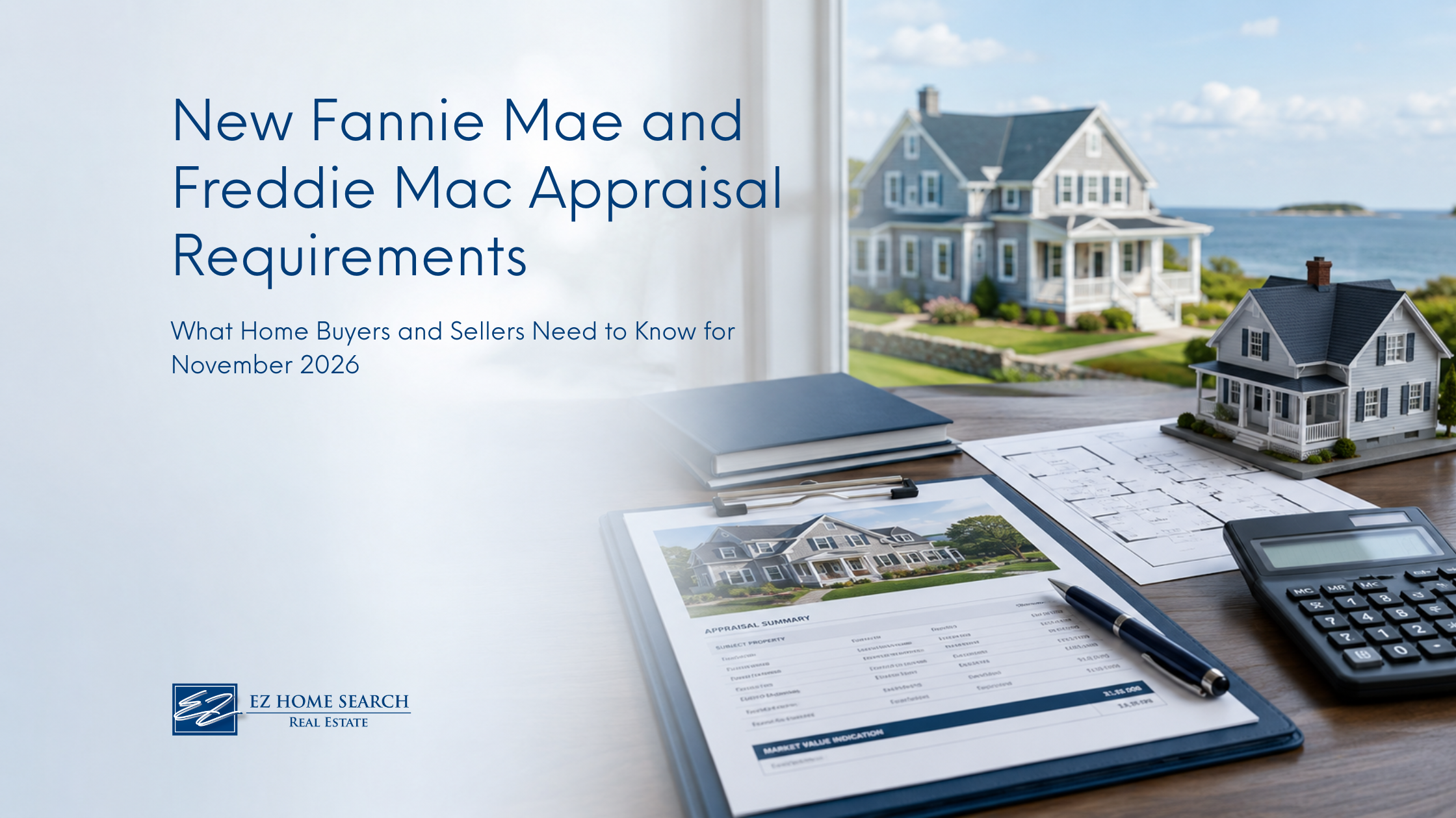 New Fannie Mae appraisal requirements 2026