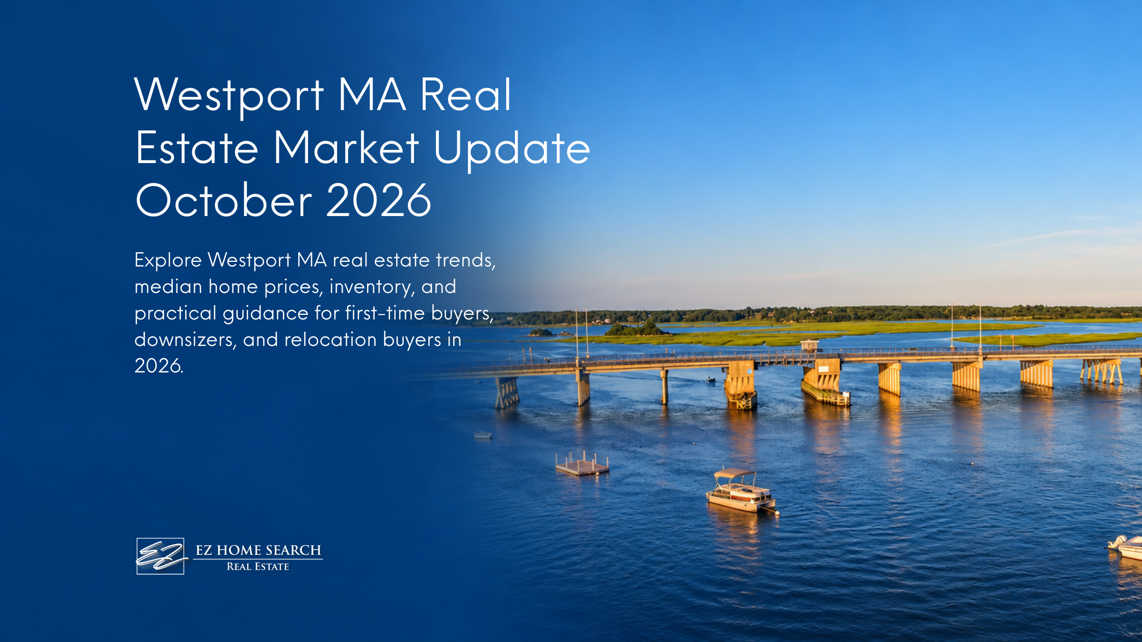 Westport MA Housing Market: Prices, Inventory & Buyer Outlook