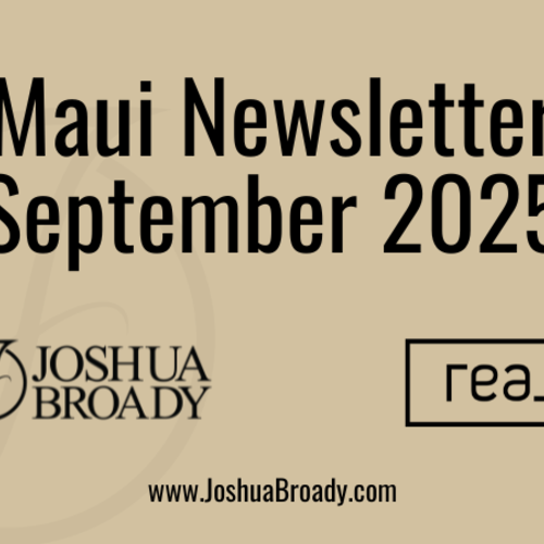 September 2025 Maui Real Estate Market Update