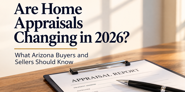 Are Home Appraisals Changing in 2026?