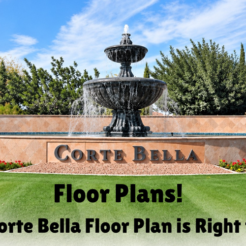 Which Corte Bella Floor Plan Is Actually Right for You?