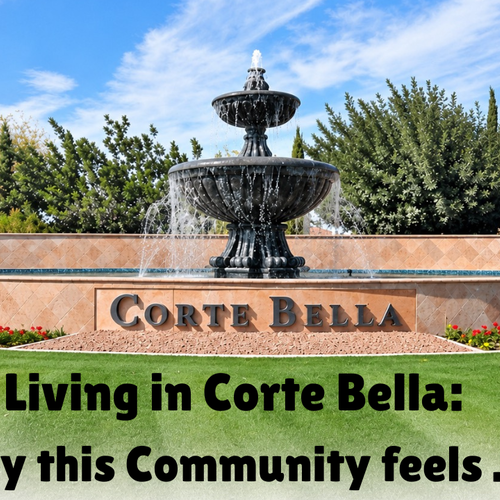 What Living in Corte Bella Looks Like in July