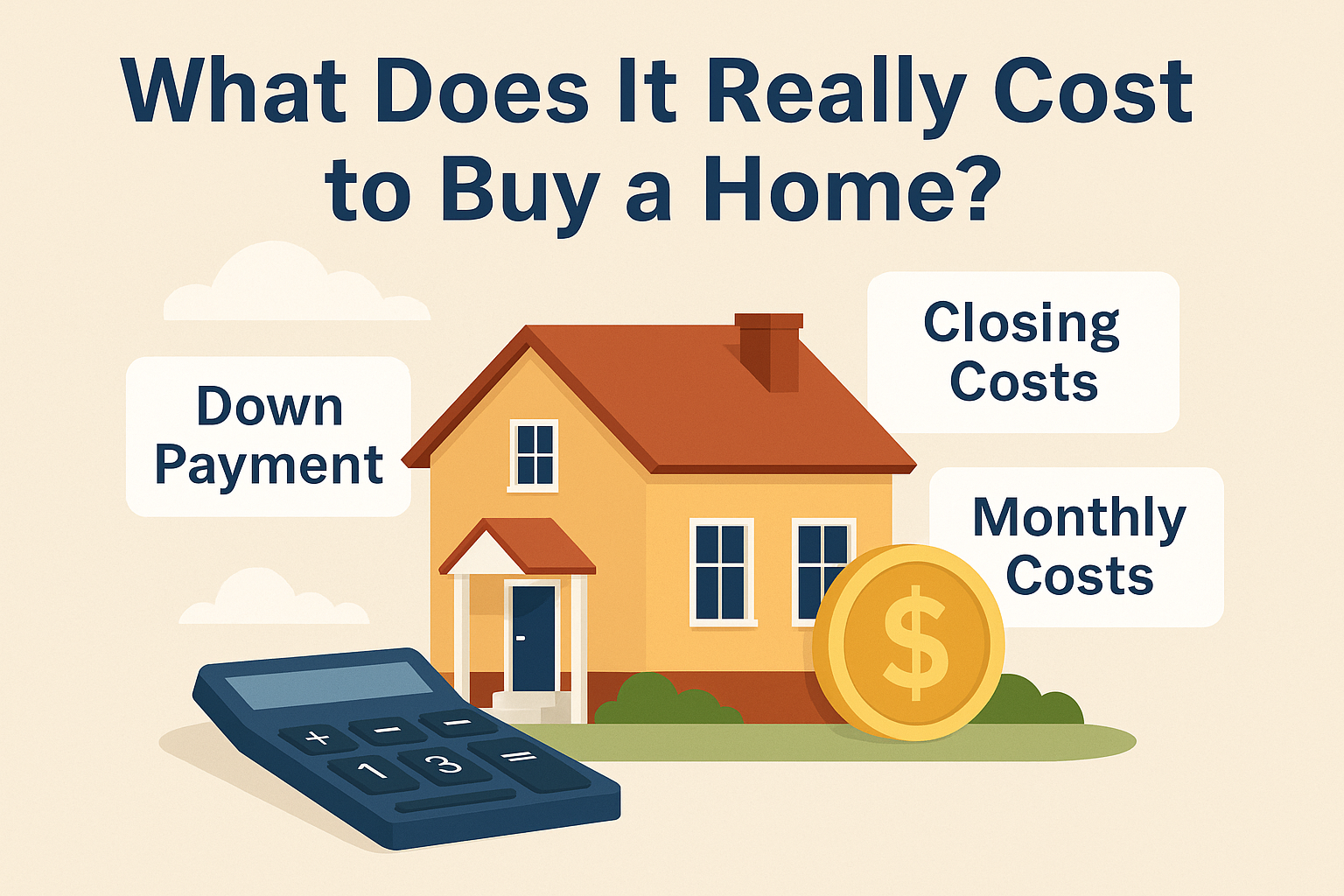 True Costs of Buying a Home