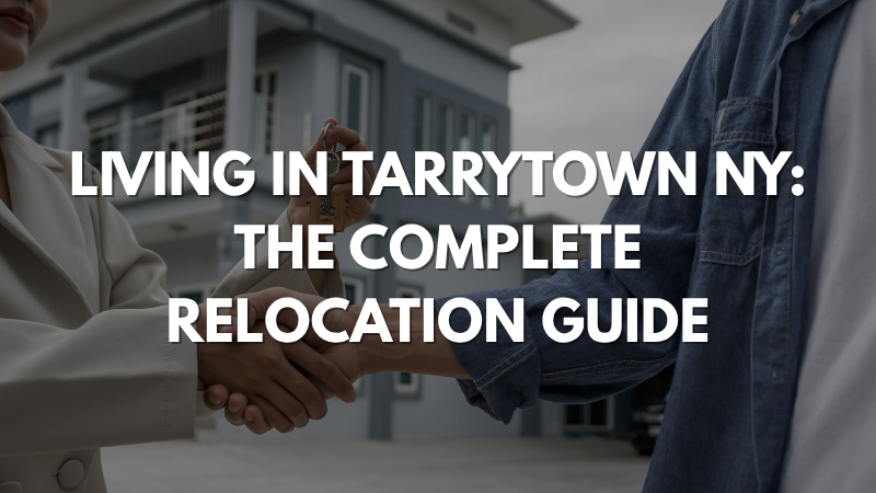 Living in Tarrytown NY The Complete Relocation Guide
