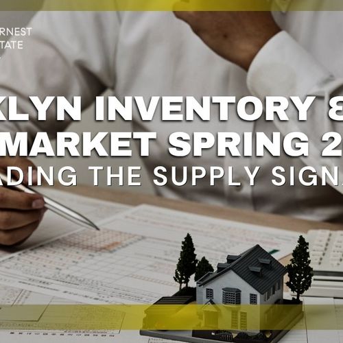 Brooklyn Inventory and Days on Market Spring 2026: Reading the Supply Signals