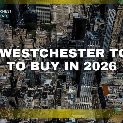 Best Westchester Towns to Buy in 2026