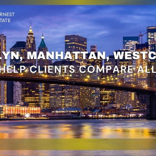 Brooklyn, Manhattan, Westchester: How I Help Clients Compare All Three