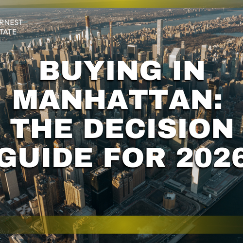 Buying in Manhattan: The Decision Guide for 2026