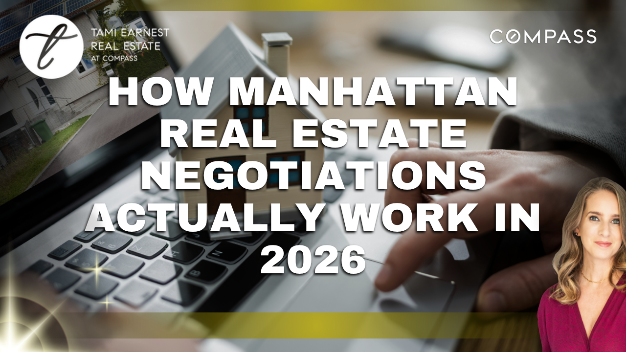 How Manhattan Real Estate Negotiations Actually Work in 2026