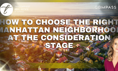 How to Choose the Right Manhattan Neighborhood at the Consideration Stage