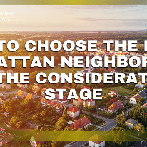 How to Choose the Right Manhattan Neighborhood at the Consideration Stage