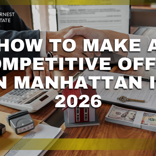 How to Make a Competitive Offer in Manhattan in 2026