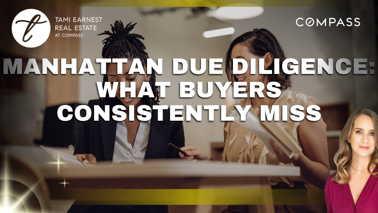 Manhattan Due Diligence What Buyers Consistently Miss