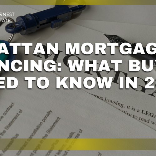 Manhattan Mortgage and Financing: What Buyers Need to Know in 2026