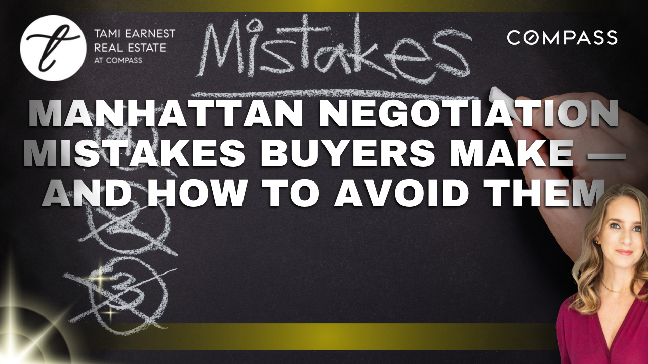 Manhattan Negotiation Mistakes Buyers Make — and How to Avoid Them