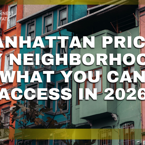 Manhattan Prices by Neighborhood: What You Can Access in 2026