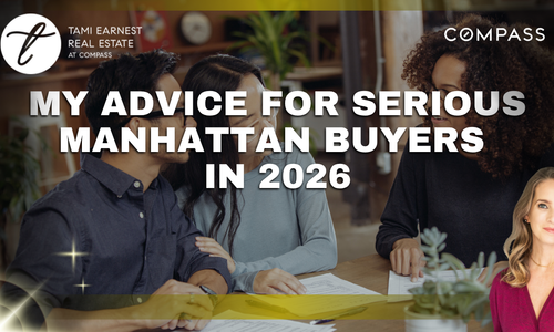 My Advice for Serious Manhattan Buyers in 2026