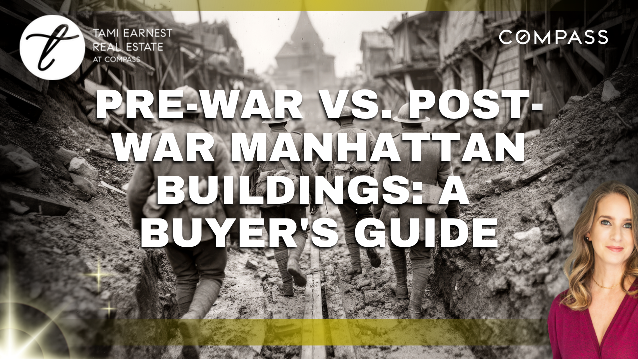 Pre-War vs. Post-War Manhattan Buildings A Buyer's Guide