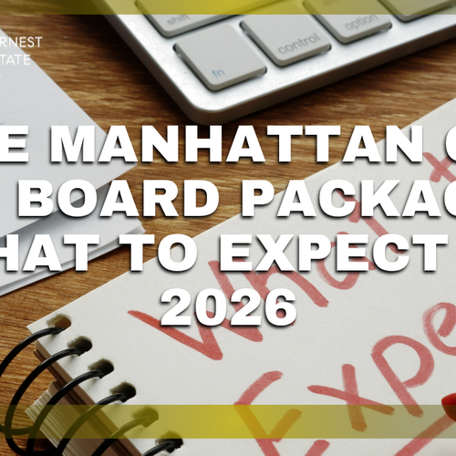 The Manhattan Co-op Board Package: What to Expect in 2026