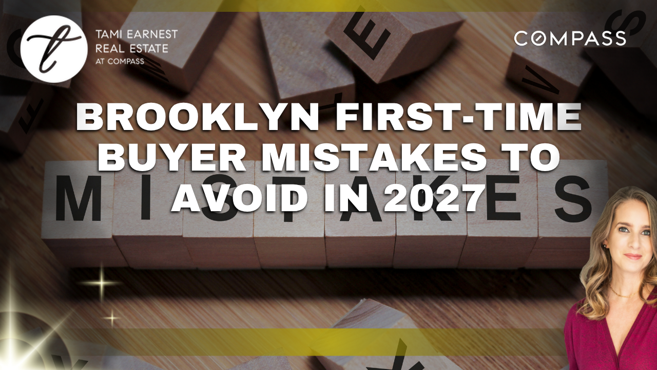 Brooklyn First-Time Buyer Mistakes to Avoid in 2027