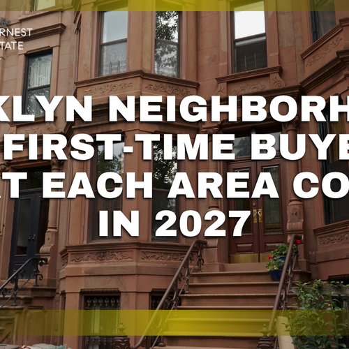 Brooklyn Neighborhoods for First-Time Buyers: What Each Area Costs in 2027