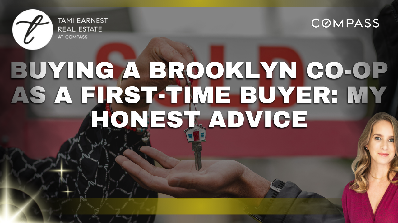Buying a Brooklyn Co-op as a First-Time Buyer My Honest Advice
